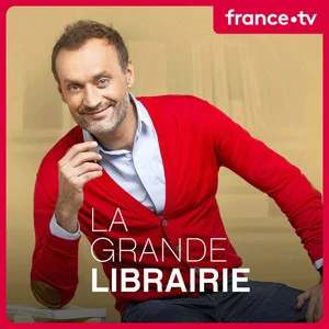 La Grande Librairie podcast