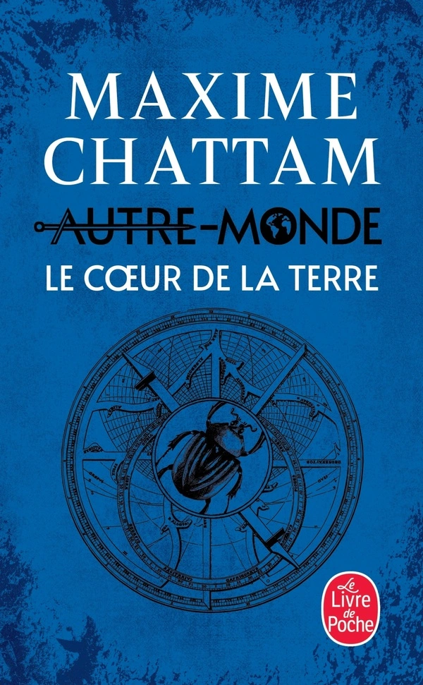 Autre-Monde Tome 3 : Le Coeur de la Terre